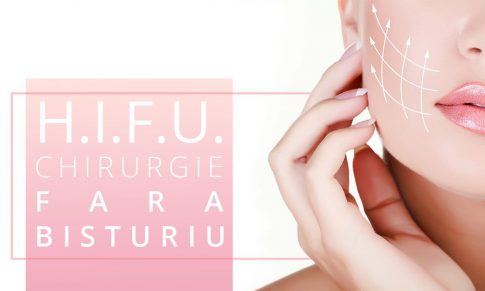 Tehnologia HIFU in tratamentul de estetica faciala si corporala;